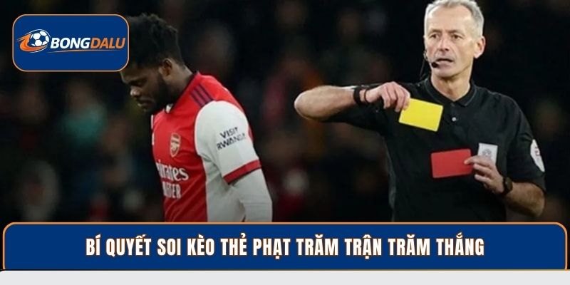 Bí quyết soi kèo thẻ phạt trăm trận trăm thắng