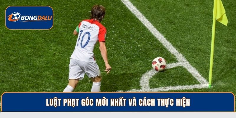 Đá phạt góc là gì? Quy định cần biết