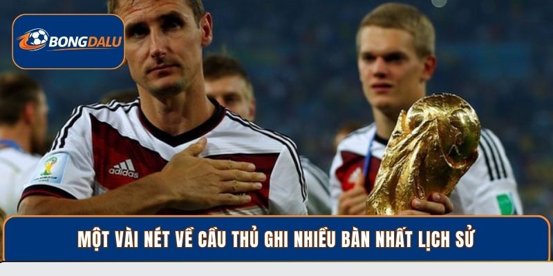 Một vài nét về cầu thủ ghi nhiều bàn nhất lịch sử