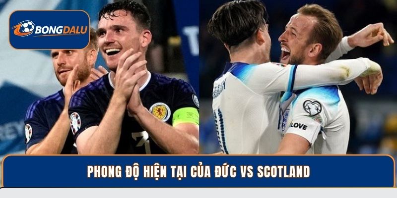 Phong độ hiện tại của Đức vs Scotland